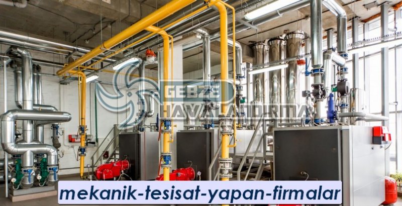 Mekanik Tesisat Yapan Firmalar